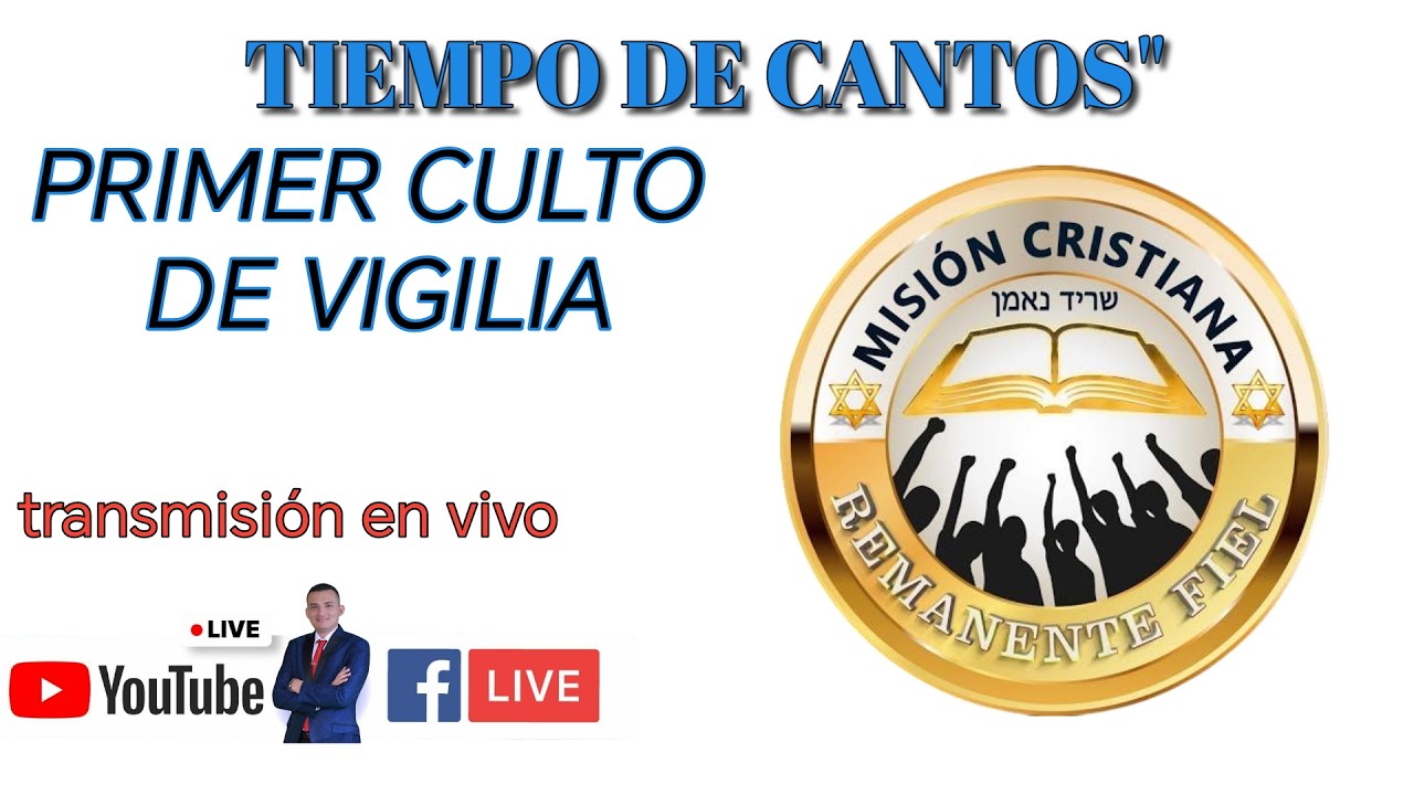 PRIMER CULTO DE VIGILIA//ALABANZA Y ADORACION //M.C REMANENTE FIEL INT//20-02-2026