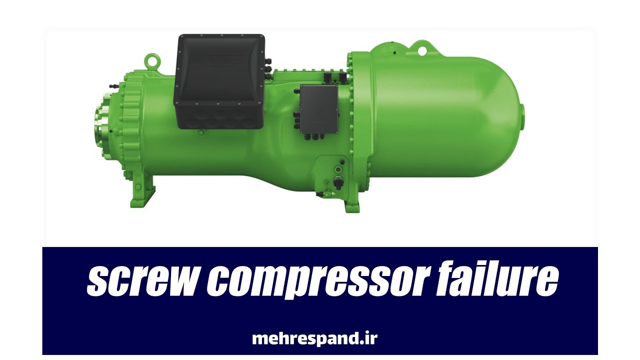 تعمیرات کمپرسوراسکرو -علل خرابی1 screw compressor failure