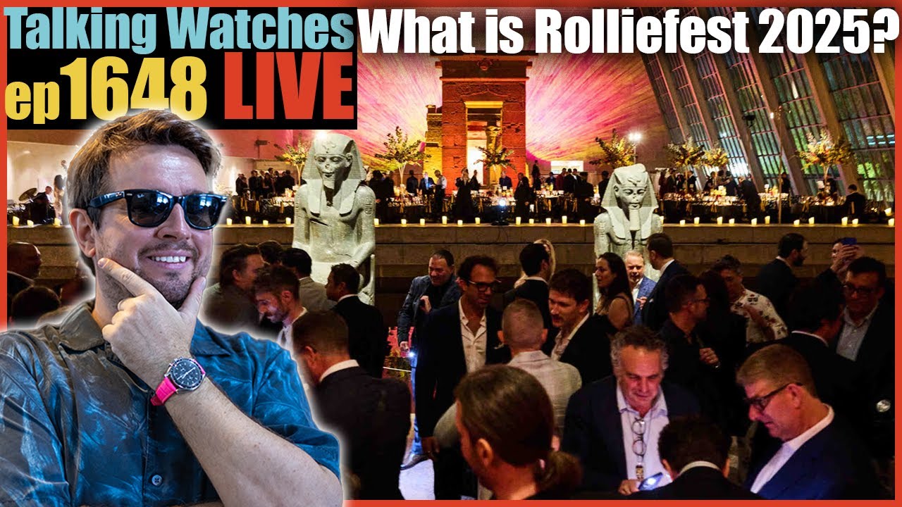 ⏱️ What is Rolliesfest? 🤔 Inside Rolliefest 2025 &mdash; The &ldquo;Met Gala&rdquo; of Watches 🔥 | ep1648