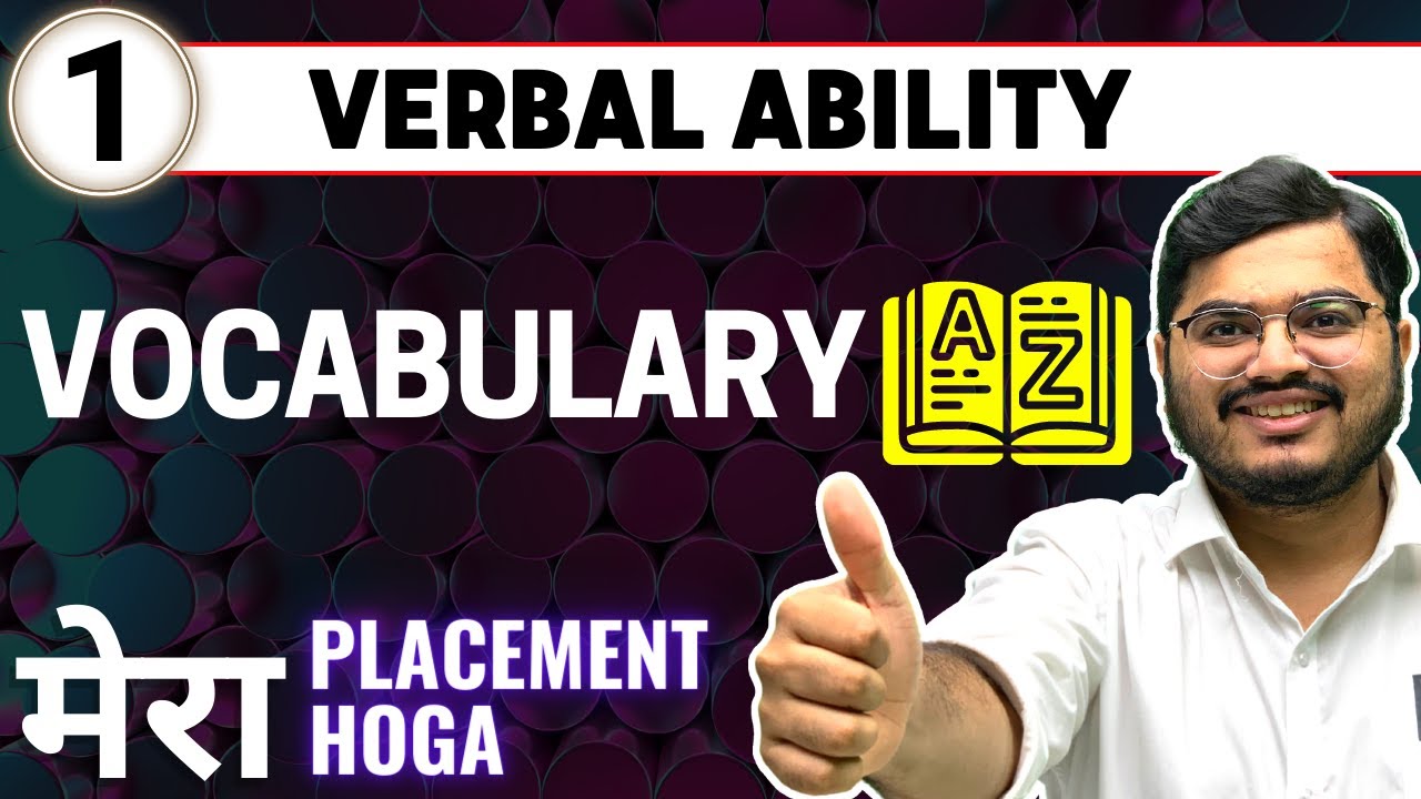 🛑Lecture 1 - VOCABULARY | Important Vocabulary Words | Mera Placement Hoga | Verbal Ability
