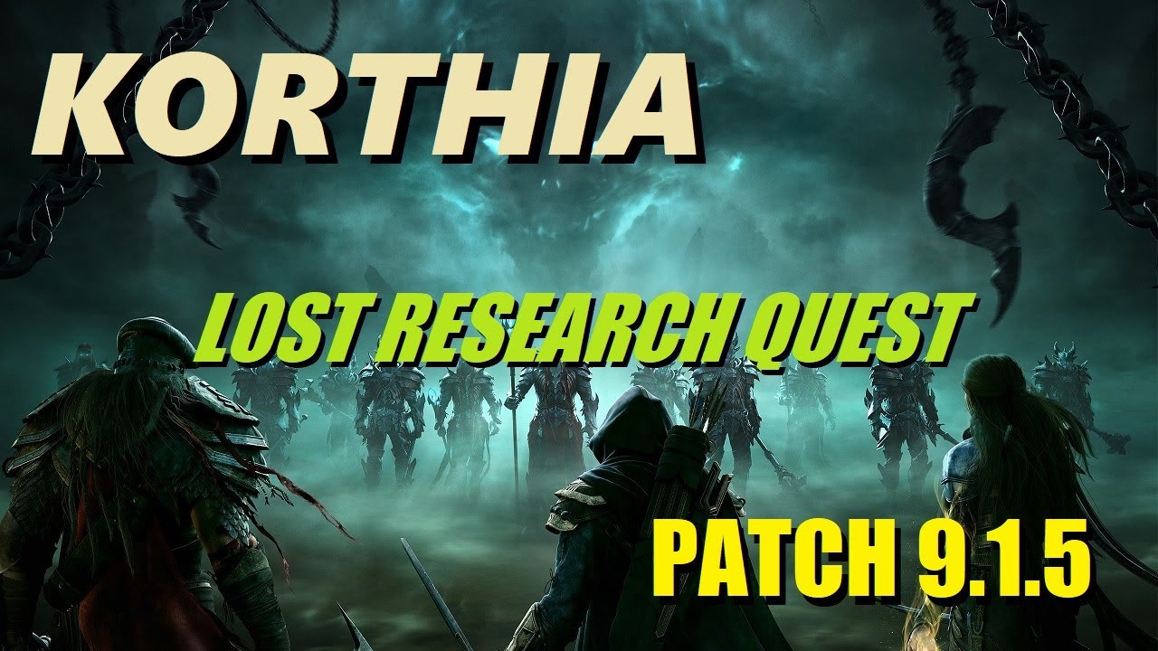 Korthia : Lost Research Quest : WOW Shadowlands 9.1.5