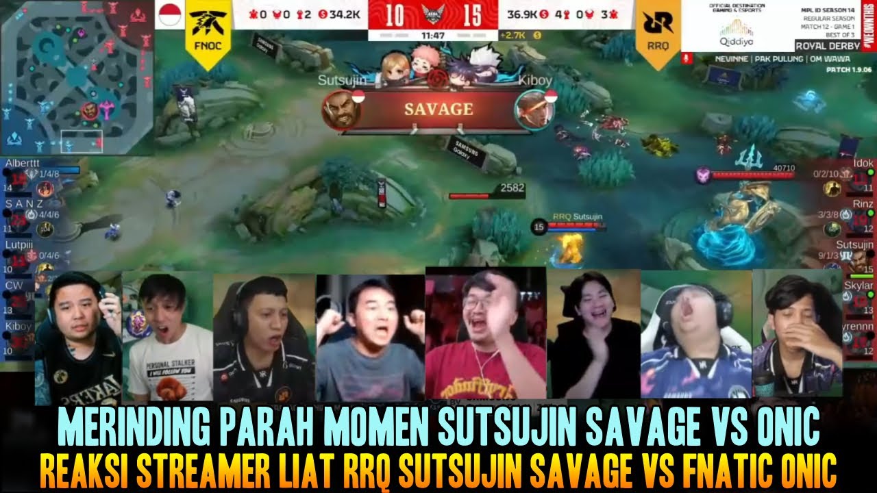 REAKSI STREAMER LIAT SUTSUJIN SAVAGE VS FNATIC ONIC! BALIKIN SUTSUJIN KAMI KAH??