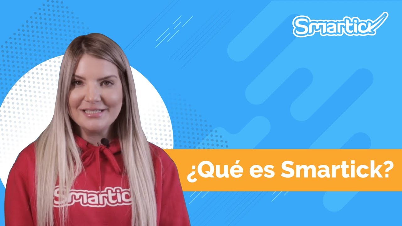 Qu&eacute; es SMARTICK 👀