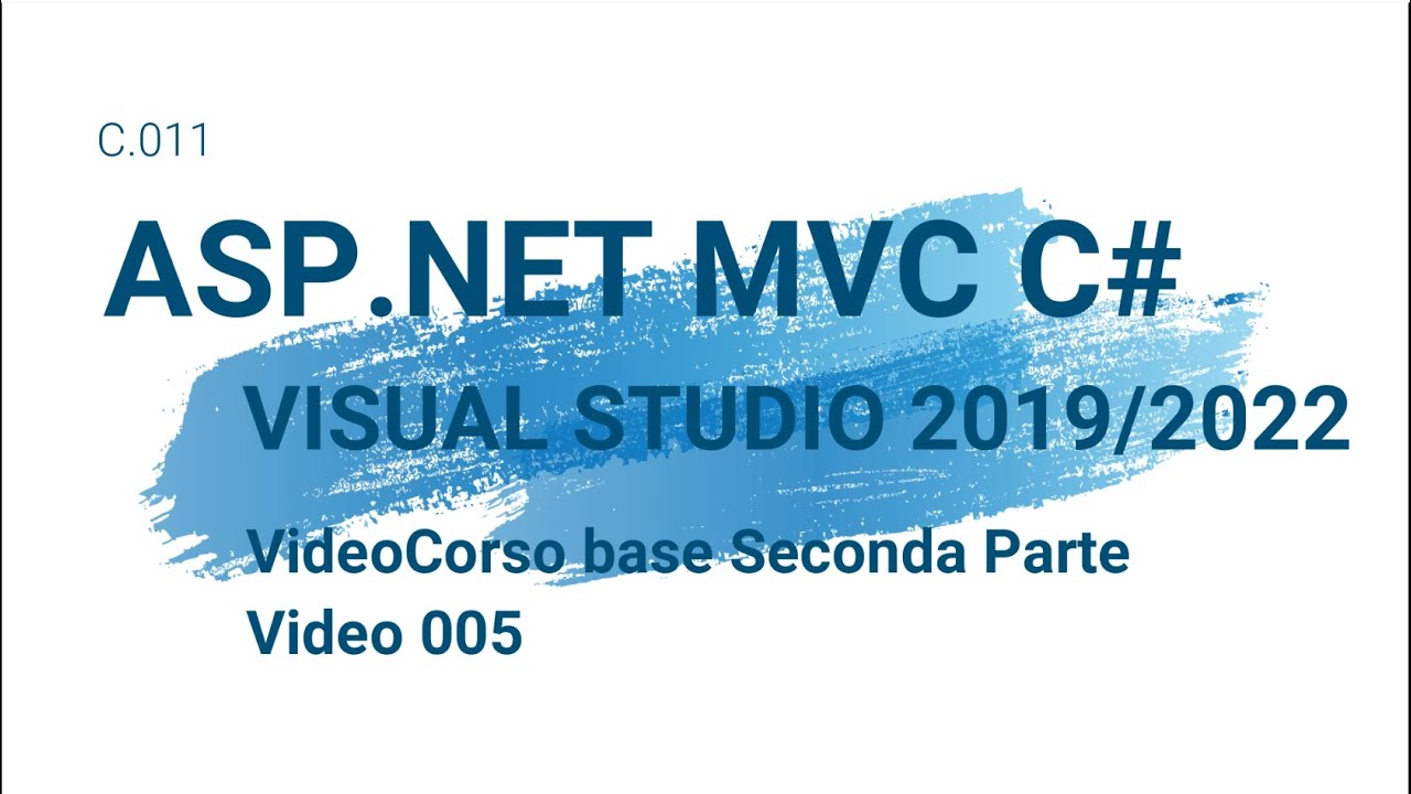 005 CorsoBase Sconda Serie ASP Net MVC C#