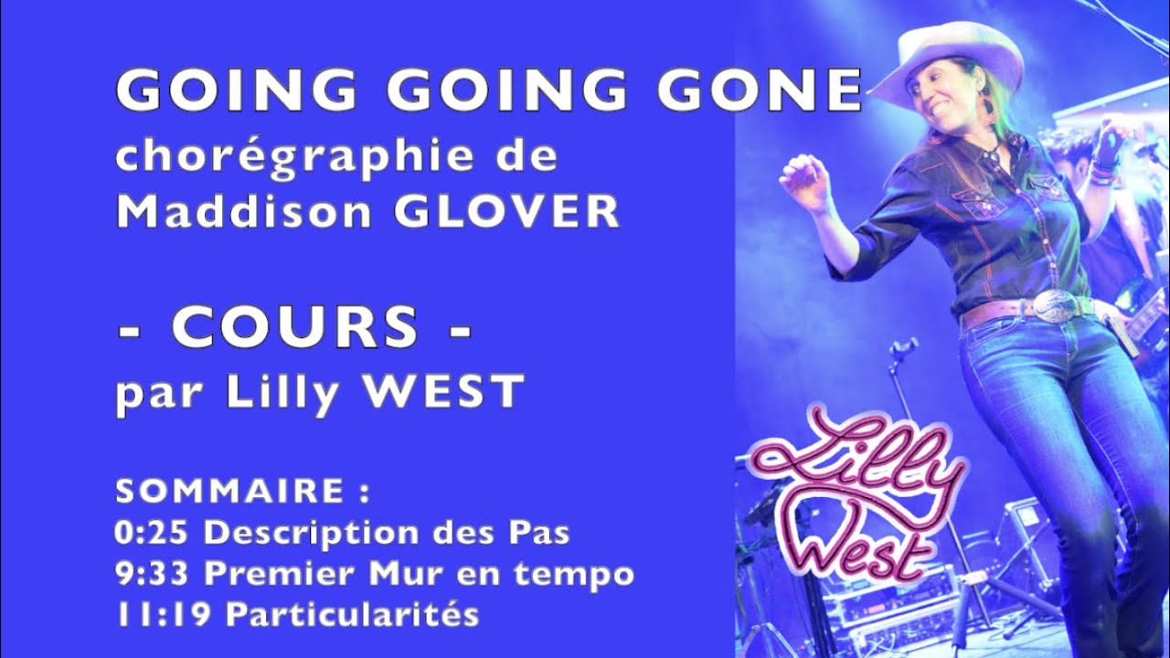 [COURS] GOING GOING GONE de Maddison GLOVER, enseignée par Lilly WEST