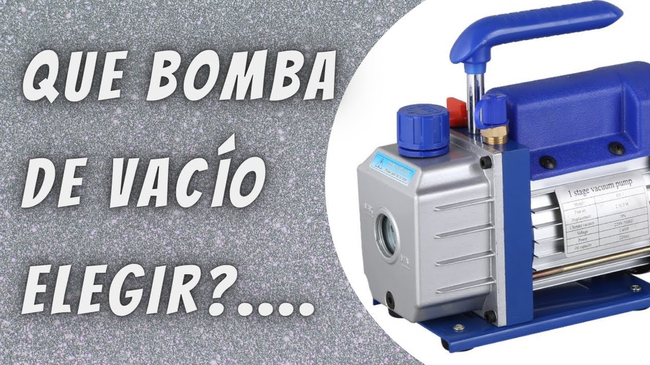 que bomba de vacio comprar?...datos técnicos que te ayudarán a elegir
