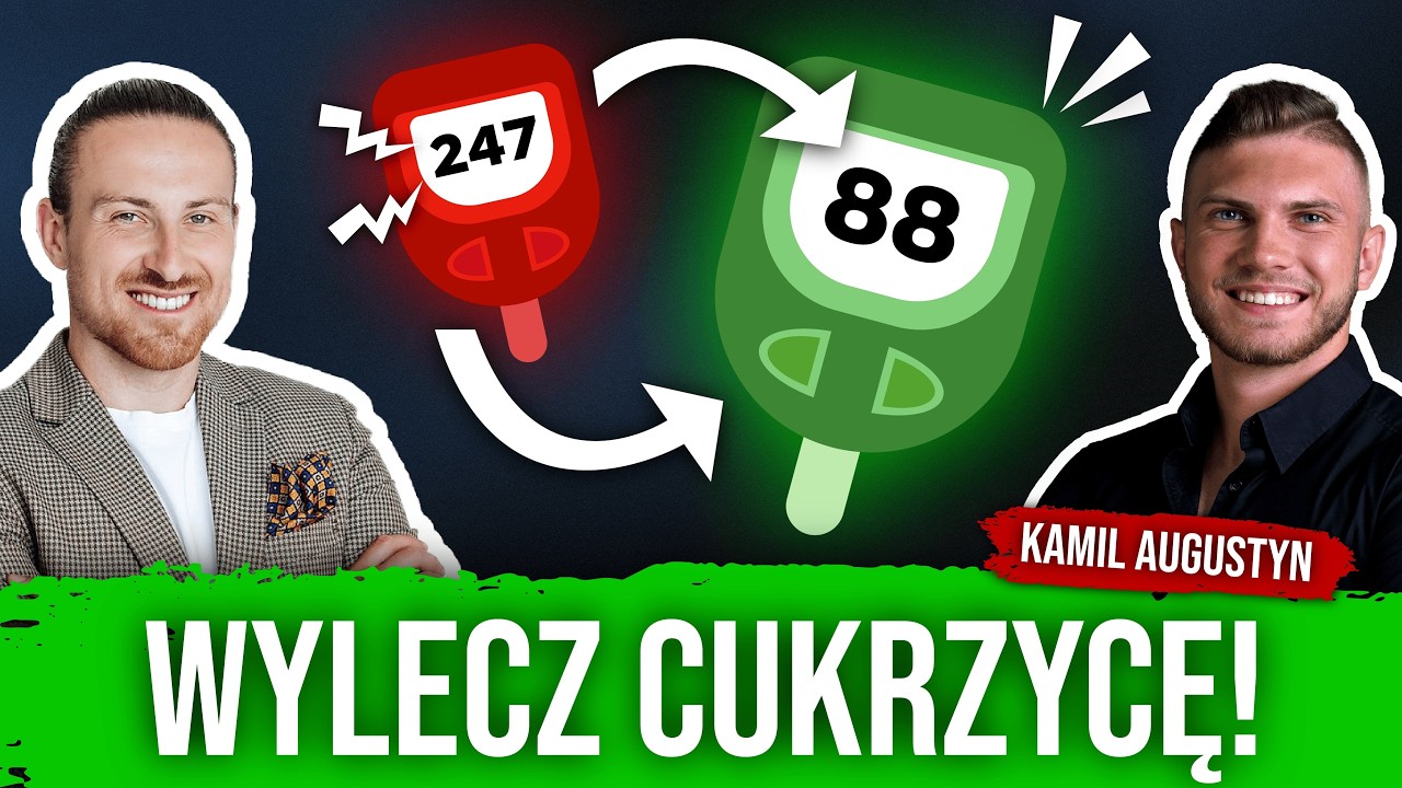 Dzięki temu WYLECZYSZ cukrzycę oraz ustabilizujesz POZIOM CUKRU w cukrzycy typu 1! / Kamil Augustyn