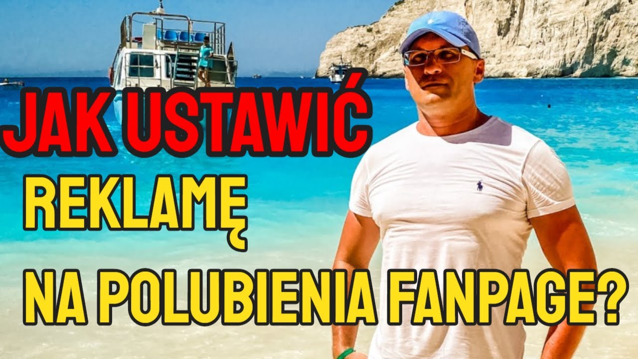 Jak ustawić reklamę na lajki i polubienia?