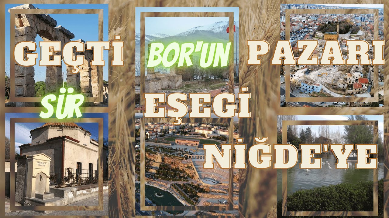 Geçti Borun Pazarı Sür Eşeğini Niğdeye Niğde Bor Borda gezilecek yerler Bor gezi rehberi #bor #niğde