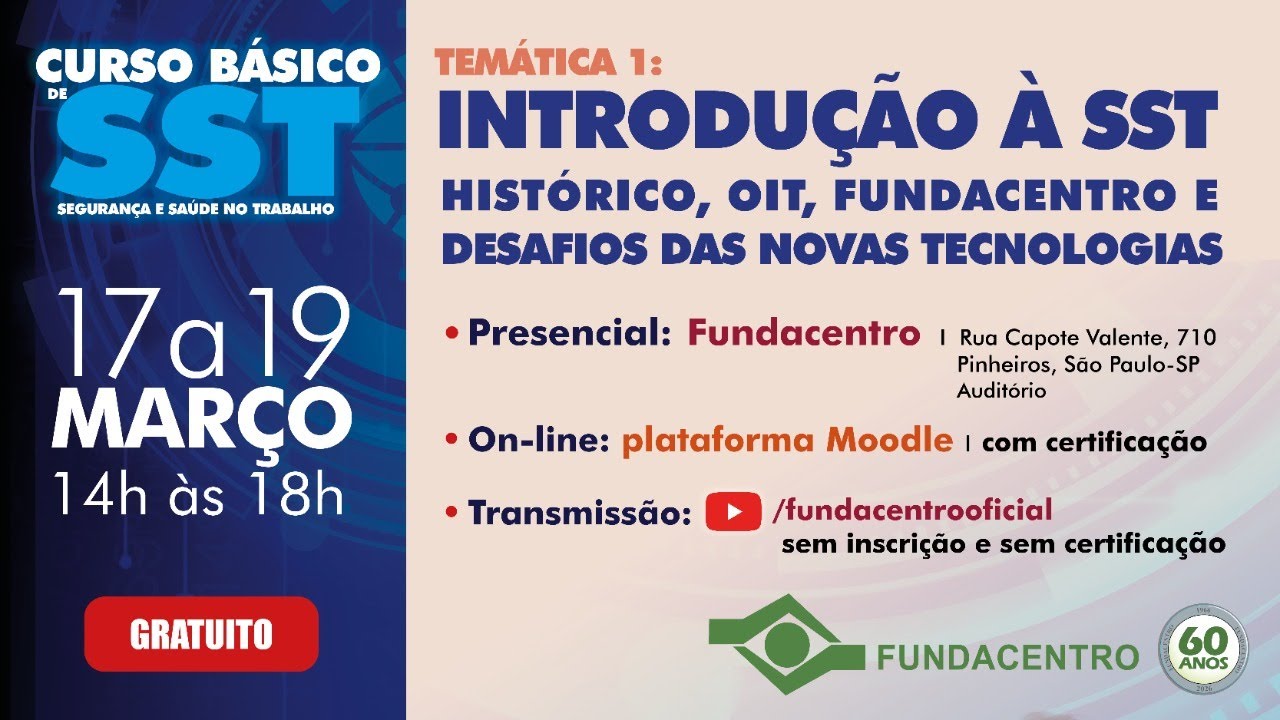 CBSST - T1: Introd. à SST: Histórico, OIT, Fundacentro e desafios das novas tecs. - 1° dia (6° ed.)