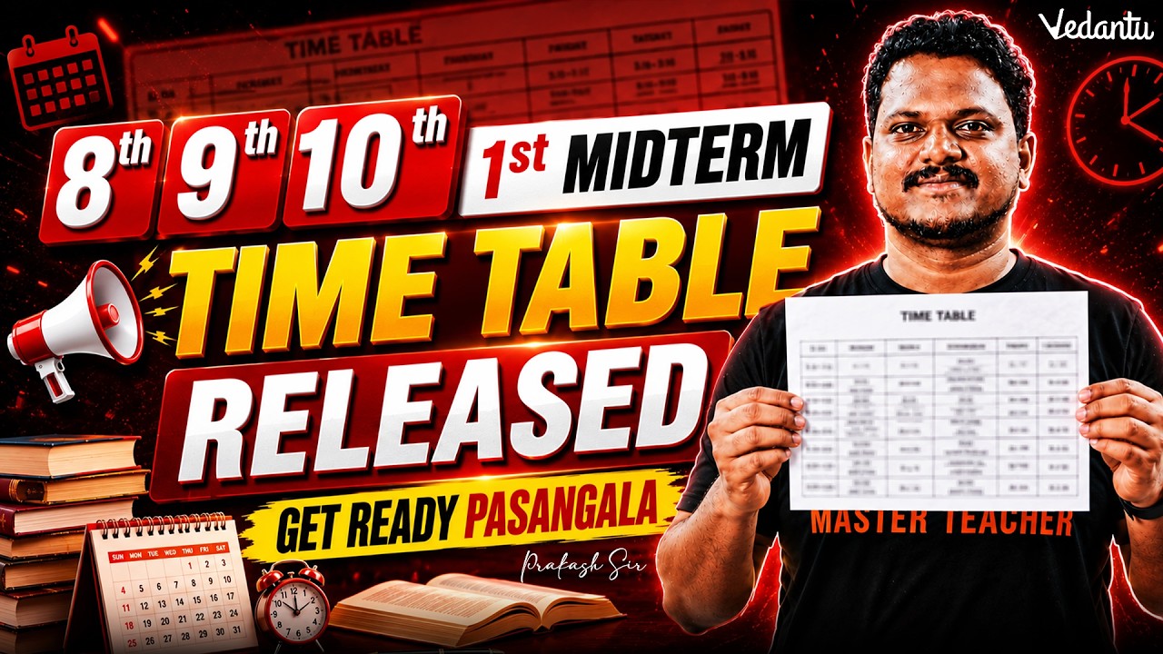 8th 9th and 10th 1st Midterm Time Table Released | Get Ready Pasangala! 🔥
