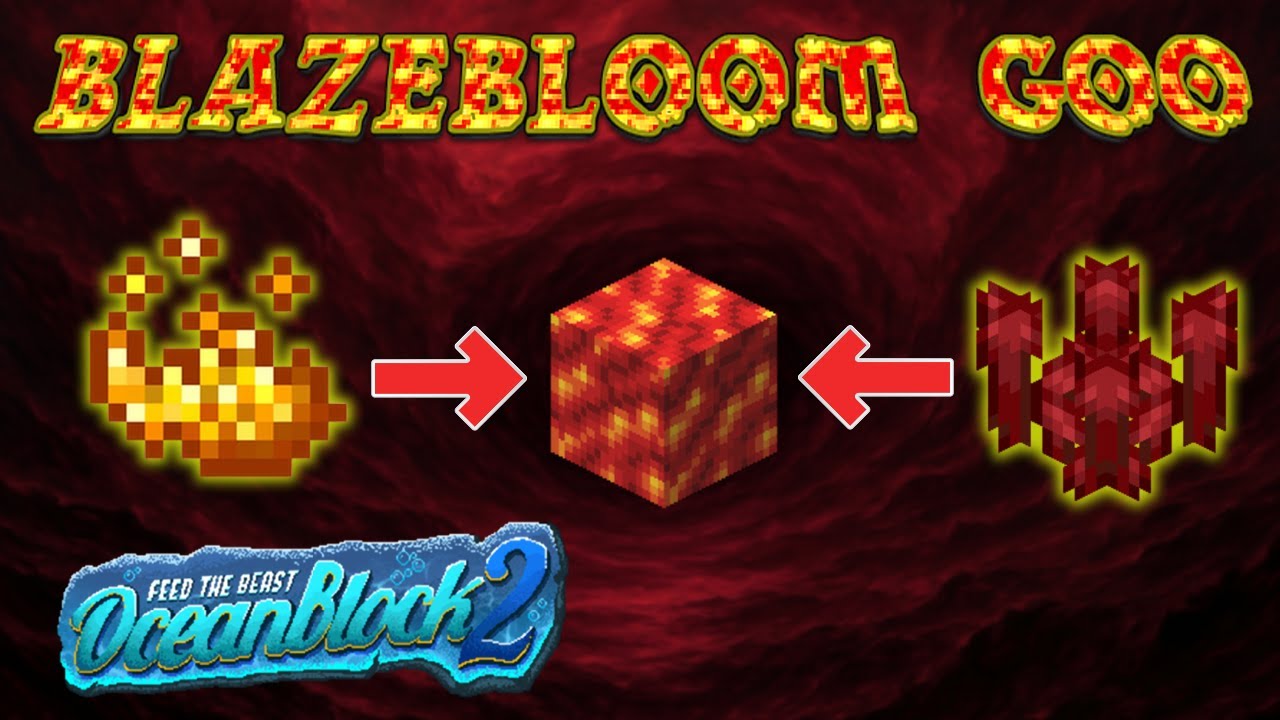 Blazebloom GOO! | Minecraft Oceanblock 2 SMP Adventure Modpack w/Star Ep.11