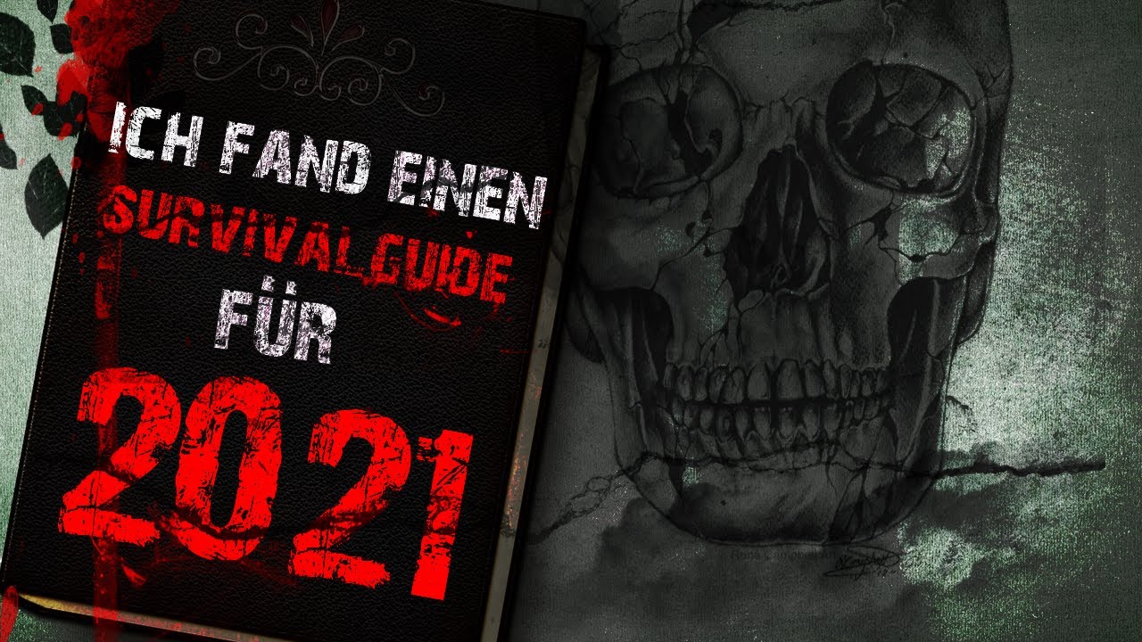 Ich fand ein Überlebenshandbuch für 2021 [Creepypasta German/Deutsch]