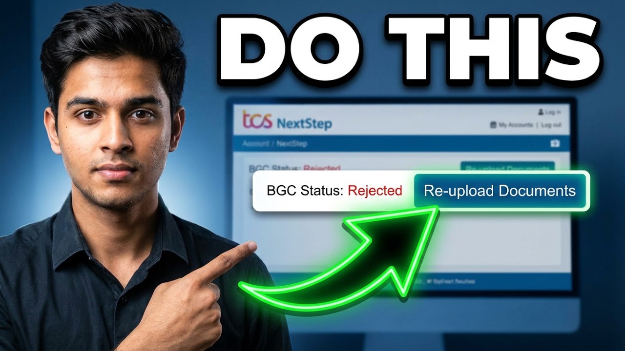 Tcs BGC Rejected? How to Re-upload Documents in TCS Nextstep Portal | Guide