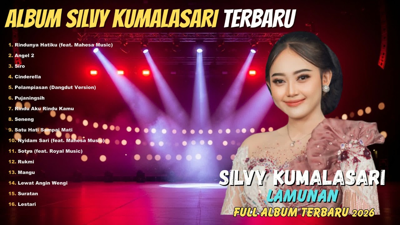 Album Silvy Kumalasari Terbaru || LINTANG ATI - NYIDAM SARI || Musik Asyik Full Album Terbaru 2026