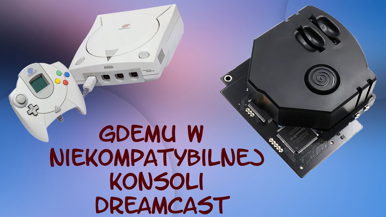 GDEmu w niekompatybilnej konsoli Sega Dreamcast