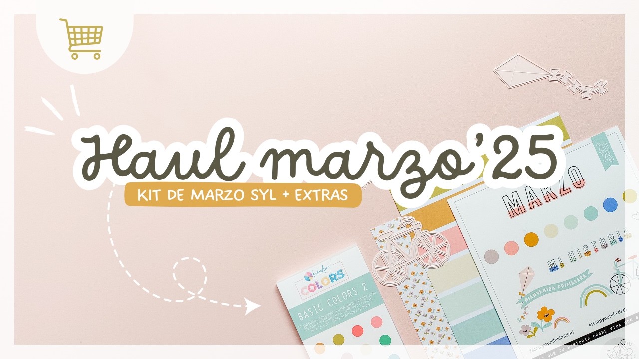 📦 Unboxing KIT SCRAP YOUR LIFE Marzo 2025  | Project life + Extras | Scrapbooking ✂️✨