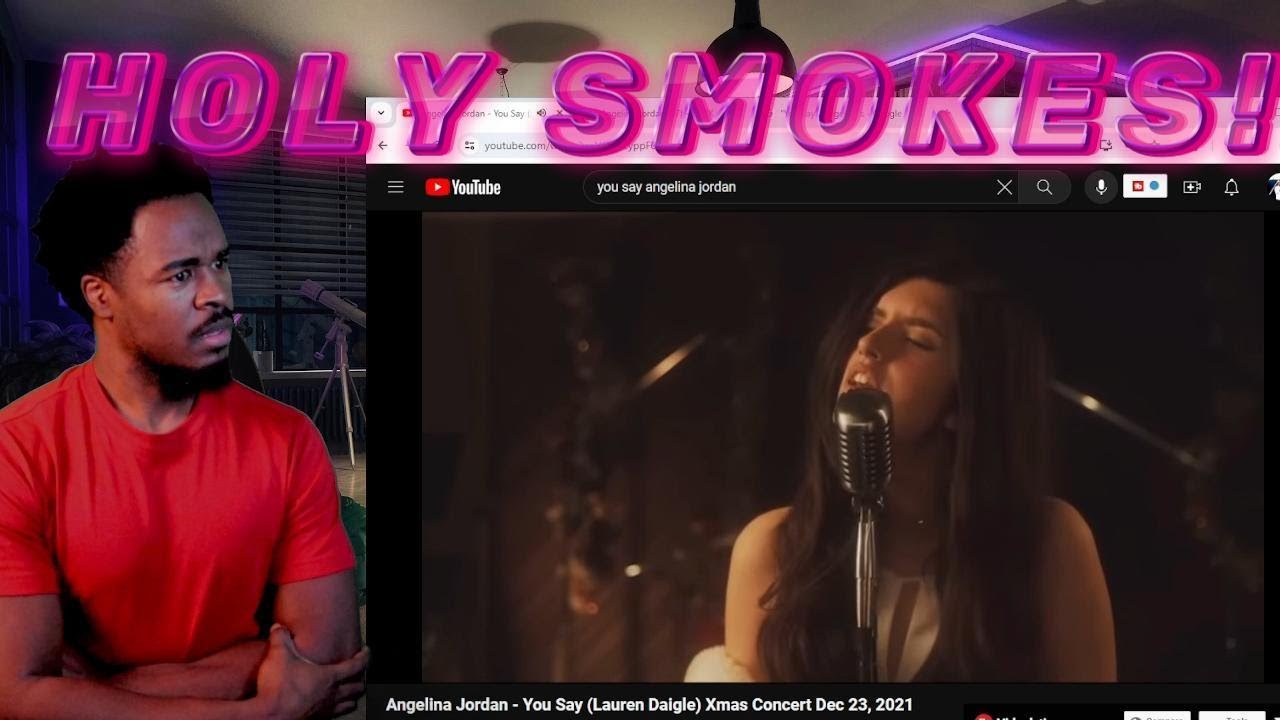 Angelina Jordan - You Say (Lauren Daigle) Reaction