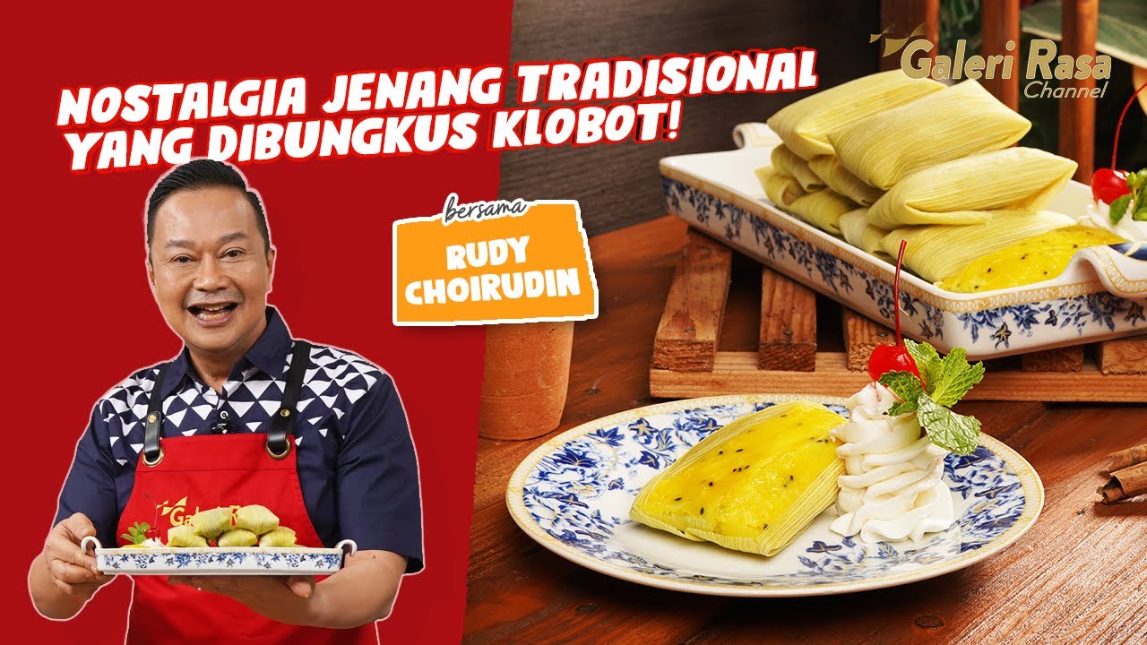 RUDY CHOIRUDIN | NOSTALGIA JENANG TRADISIONAL YANG DIBUNGKUS KLOBOT! ~ JENANG KLOBOT JAGUNG