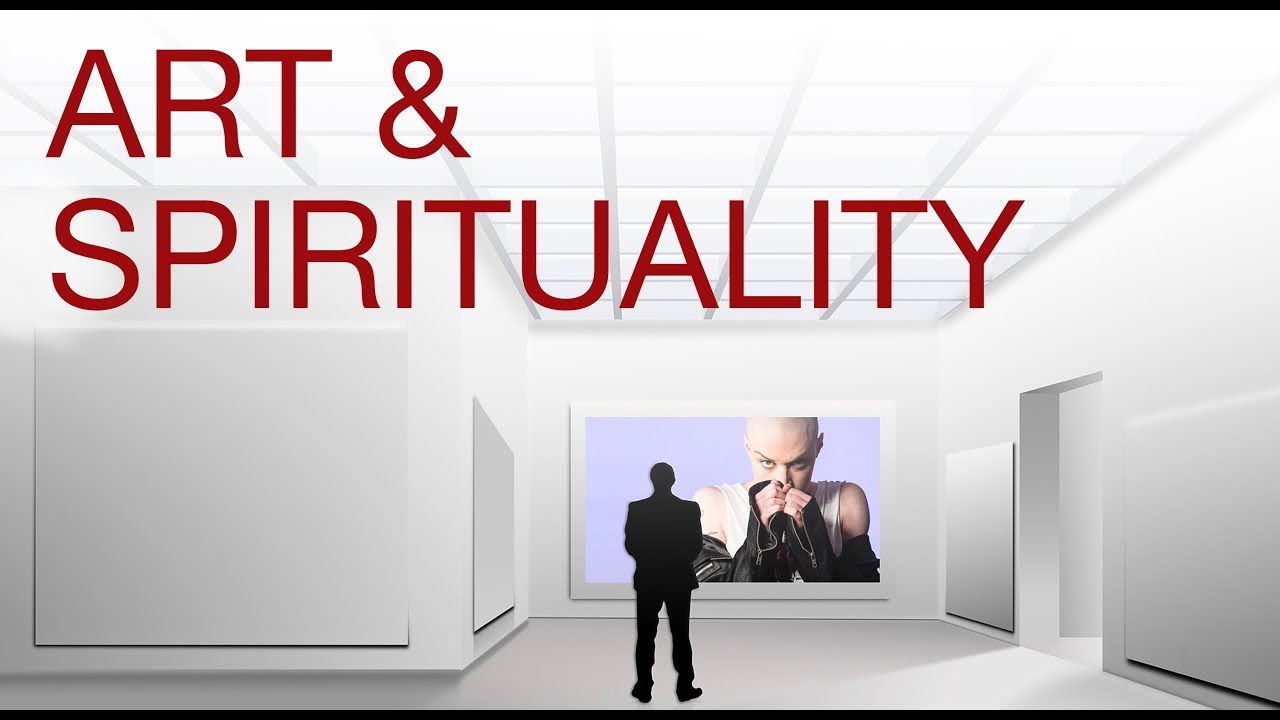 ART AND SPIRITUALITY explained by Hans Wilhelm