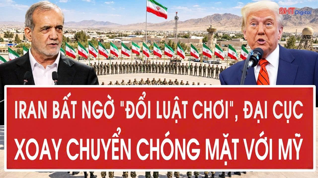 Toàn cảnh Mỹ - Iran 17/3: Iran bất ngờ “đổi luật chơi”, đại cục xoay chuyển chóng mặt với Mỹ