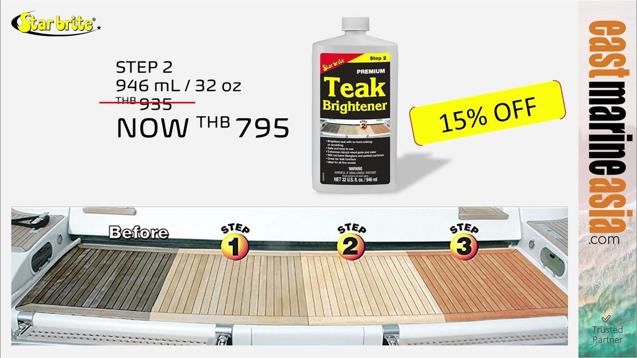 Star brite Teak Care System Promotion - East Marine Asia