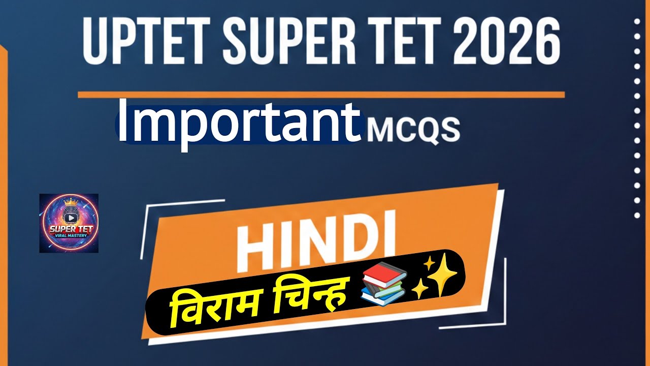 UPTET हिंदी | विराम चिन्ह | Hindi Viram Chinh Complete | UPTET CTET 2026 | Super TET Viral Mastery