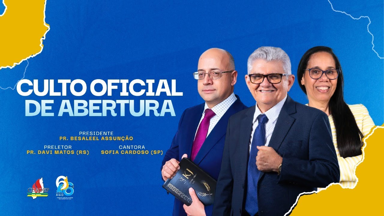 AGO CEADEP 2025  - FIRMES NA VERDADE, GUIADOS PELO ESPIRITO : ATOS 15.6