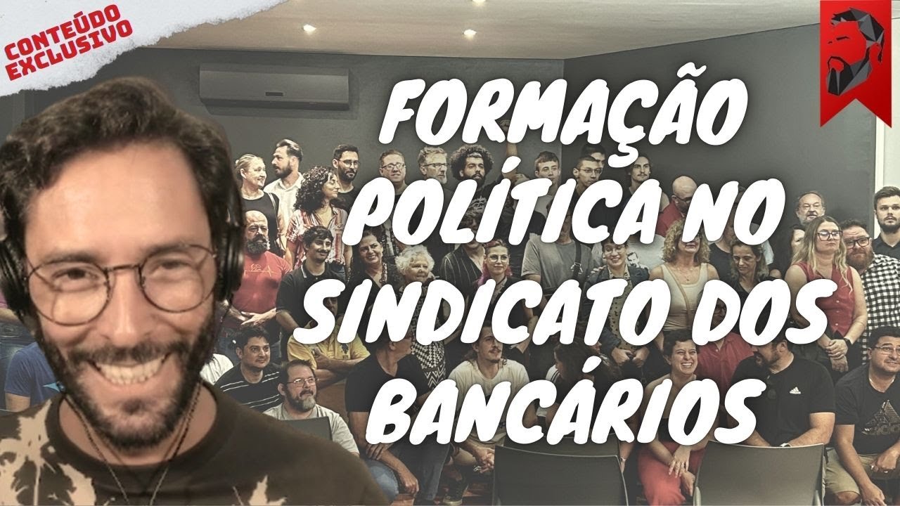 FORMAÇÃO POLÍTICA NO SINDICATO DOS BANCÁRIOS DE NOVO HAMBURGO