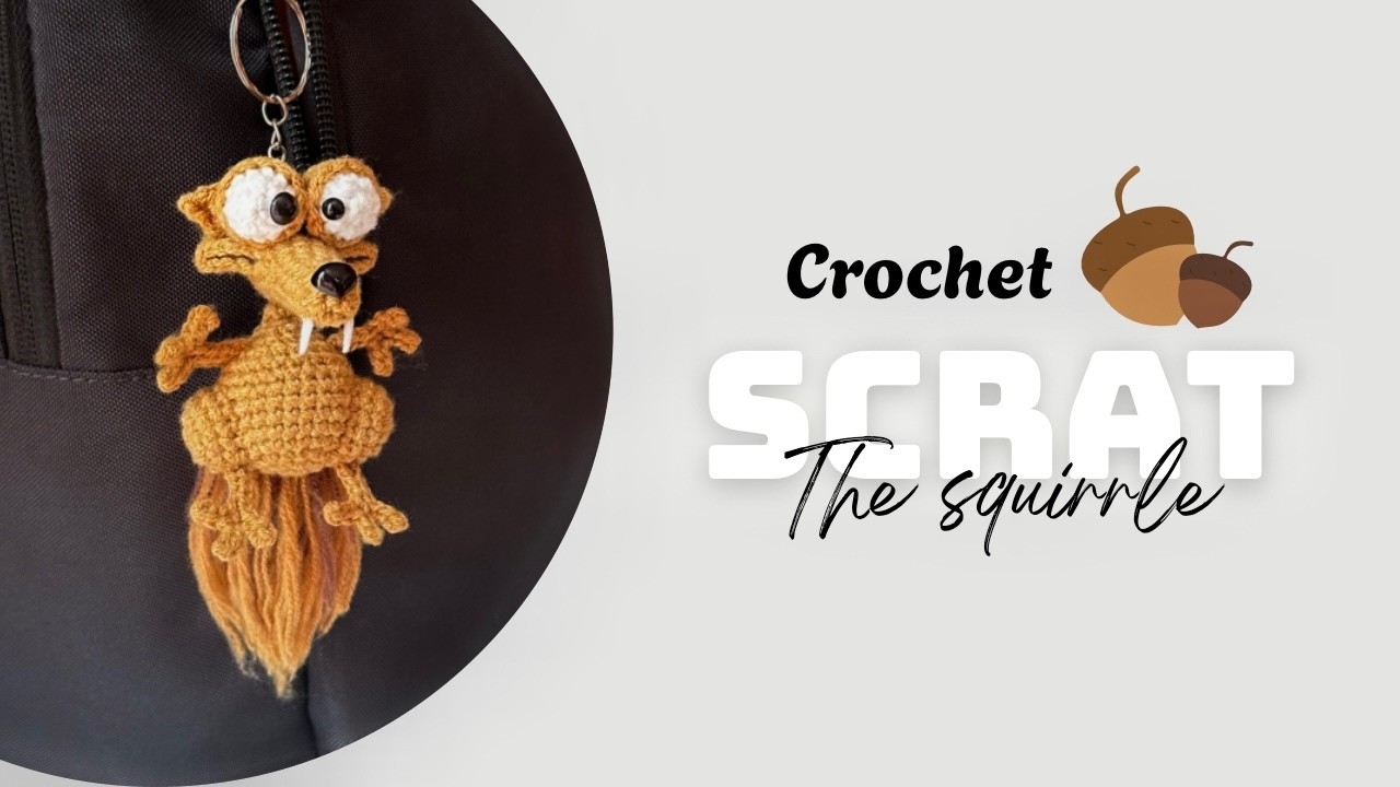 Crochet squirrel 🐿️ - Scrat 