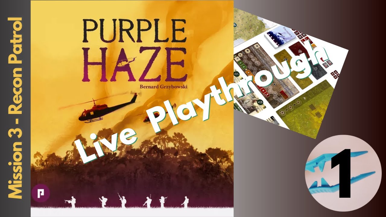 Purple Haze Mission 3 Live Playthrough - Recon Patrol