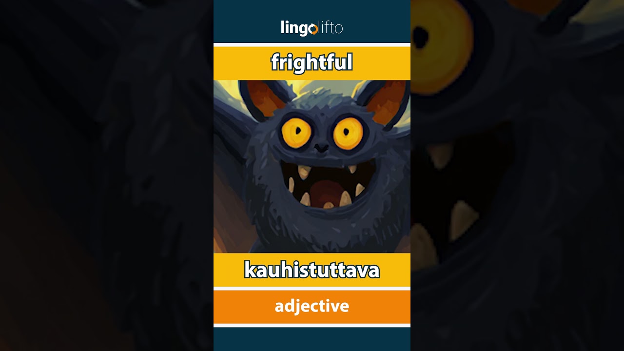 🇬🇧🇫🇮 frightful - kauhistuttava : learn English : opetellaan englantia : vocabulary builder