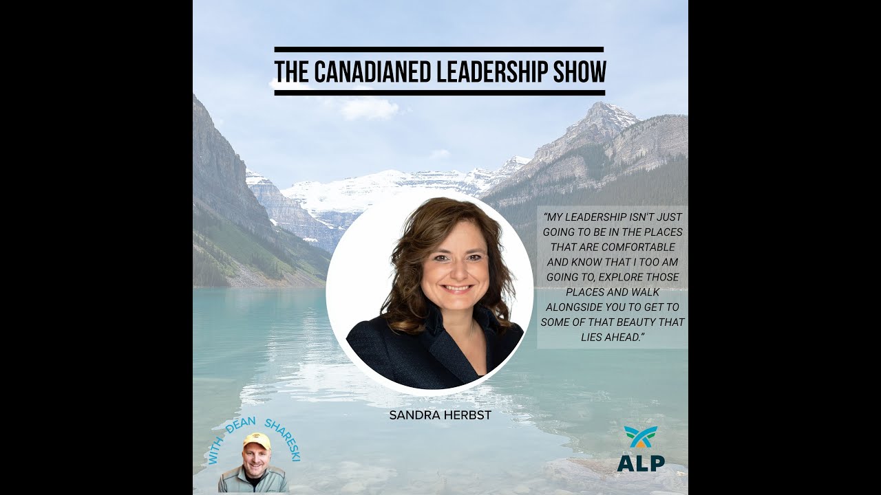 The CanadianED Leadership Show: Episode 98 with Sandra Herbst