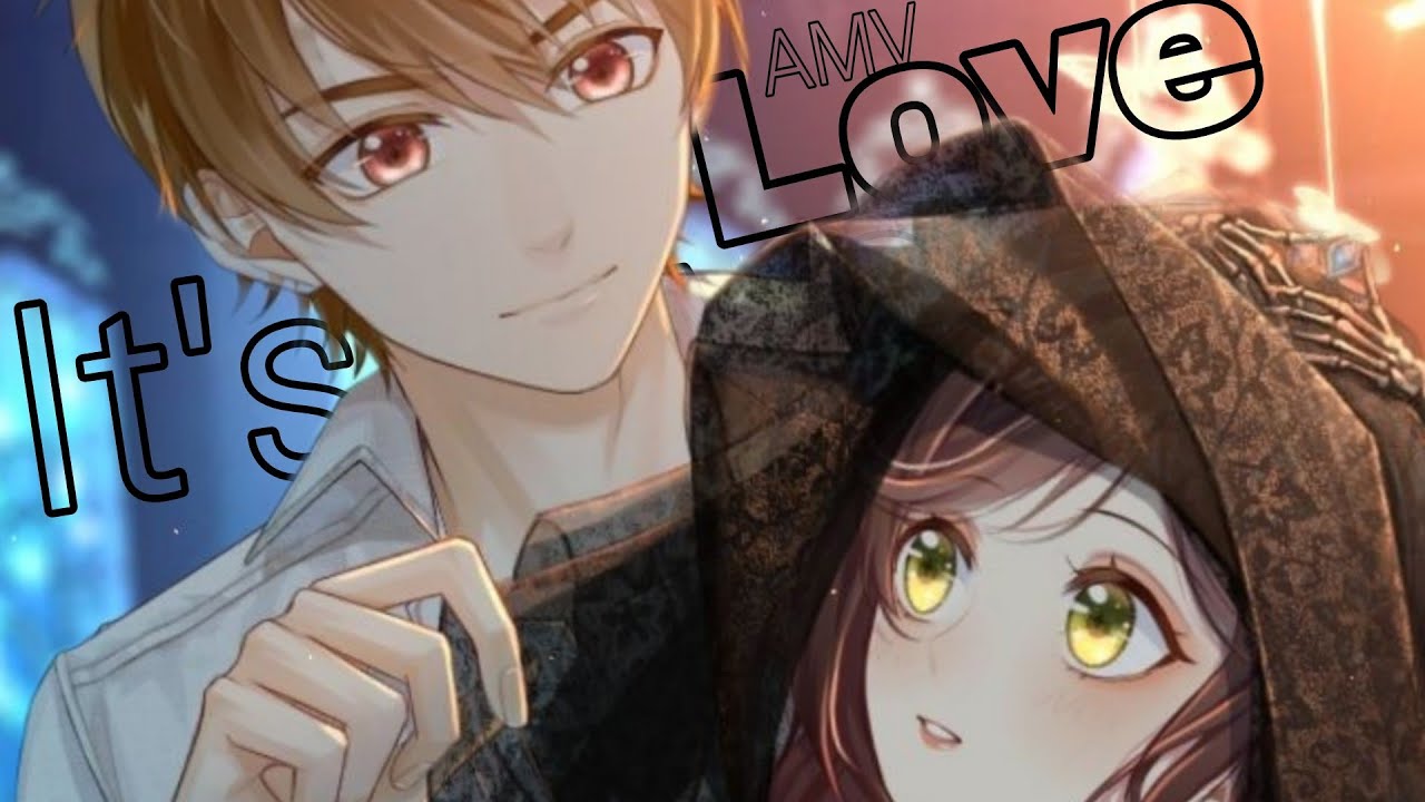 هل هذا هو الحب ❤️|| AMV_  It's Love→Anime Mix→ Lorren  (Lyrics)