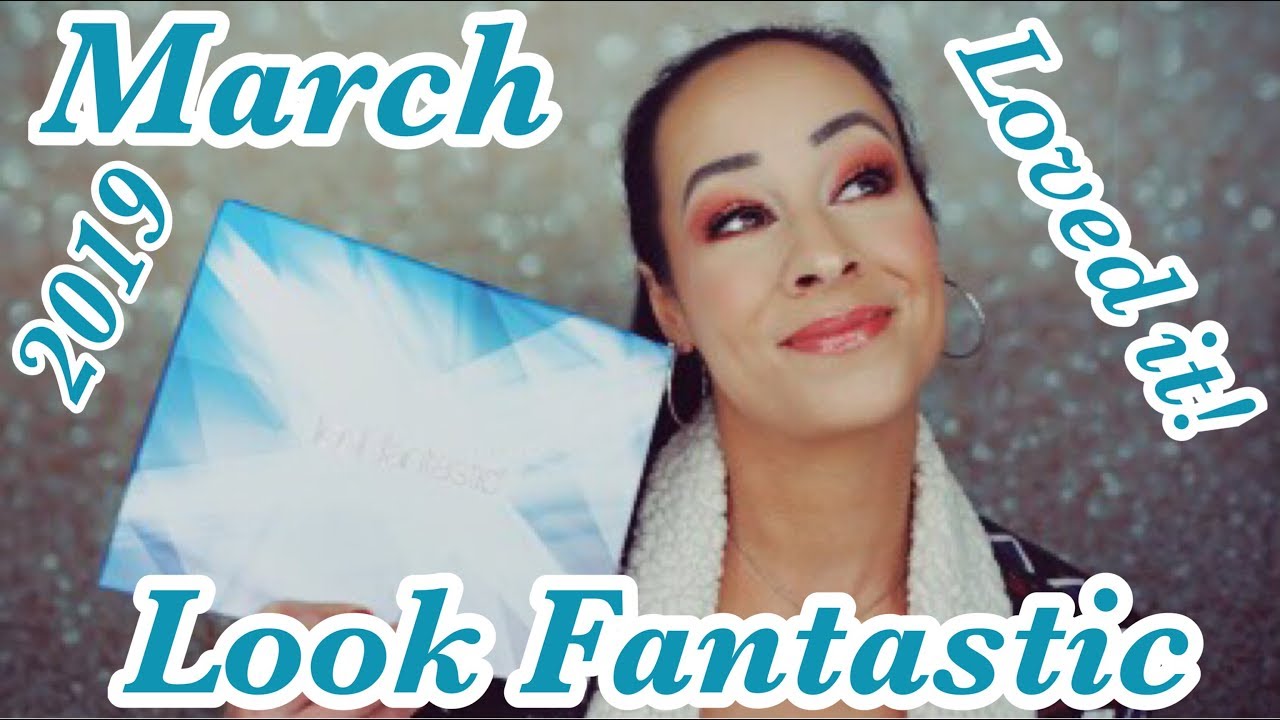 *NEW* Look Fantastic/March 2019... so excited!!!