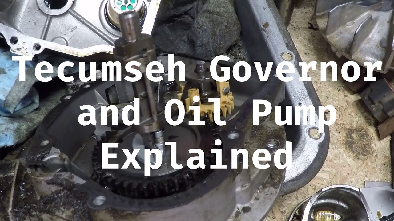 Tecumseh Governor and Oil Pump Explained