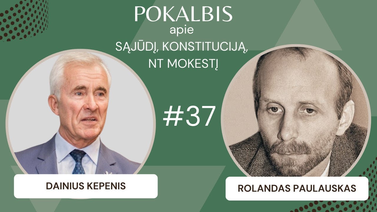 Rolandas Paulauskas. Apie Sąjūdį, Konstituciją, NT mokestį. Dainius Kepenis. Pasitarkime #37