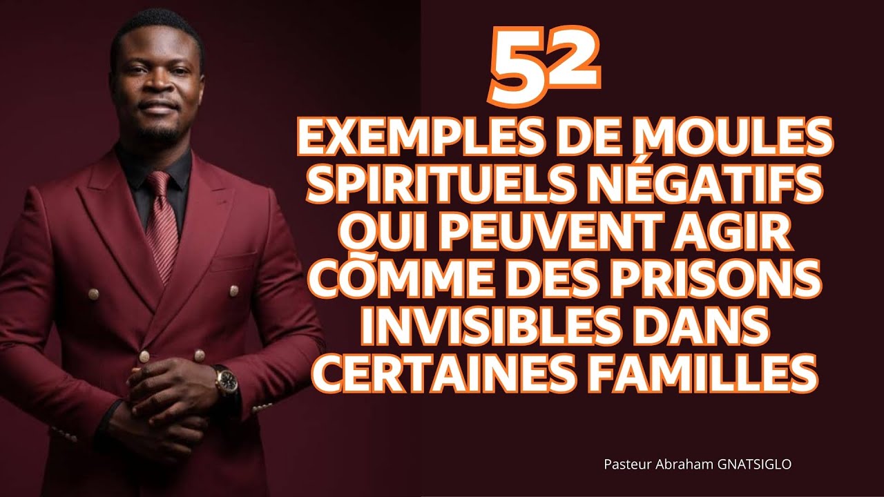 52 exemples de moules spirituels négatifs -Partie 5