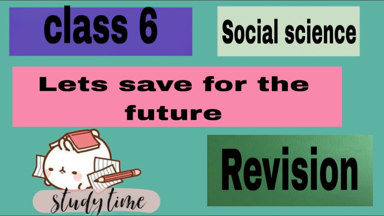 Class 6 Social Science | Let’s Save for the Future | Full Revision | Kerala Syllabus