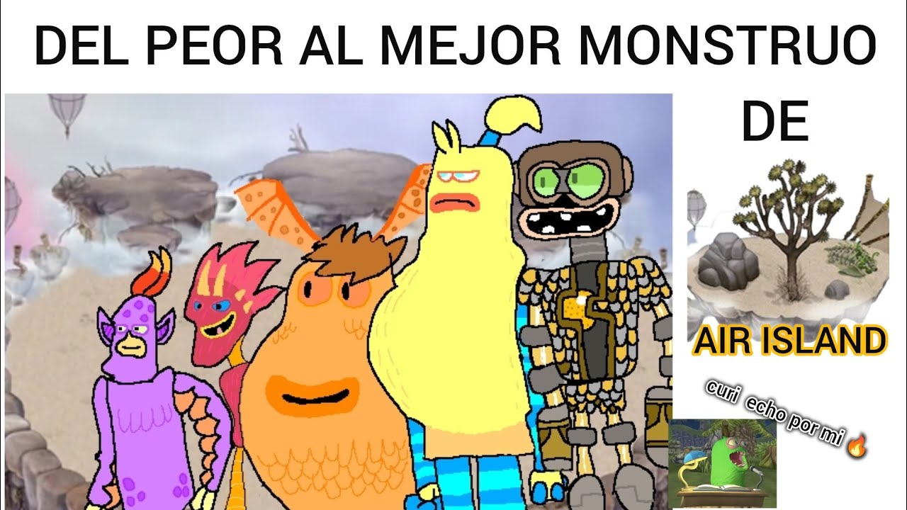 Del peor al mejor monstruo de air island en mi opinión | My singing monsters 