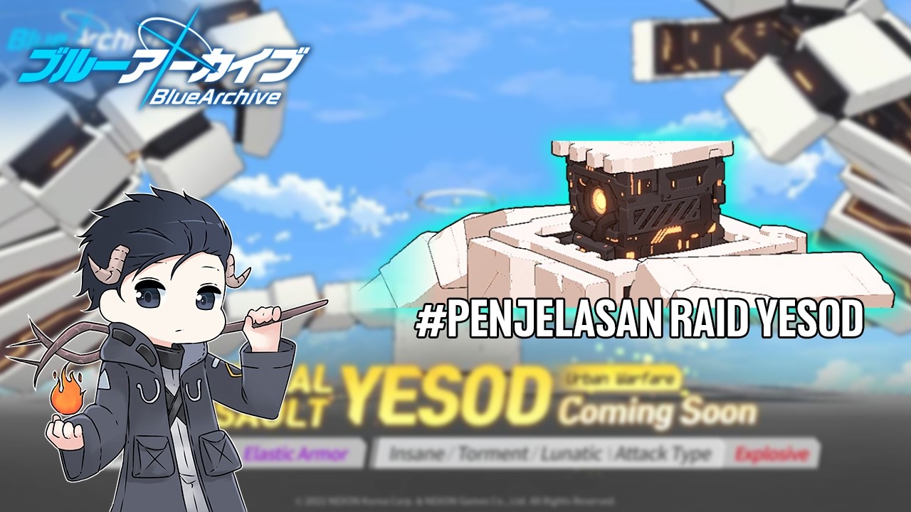 Tips Dan Penjelasan Raid Yesod || BLUE ARCHIVE INDONESIA