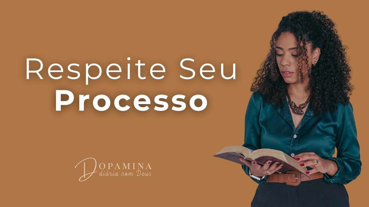 Pare de Comparar Seu Processo | Dopamina - Devocional