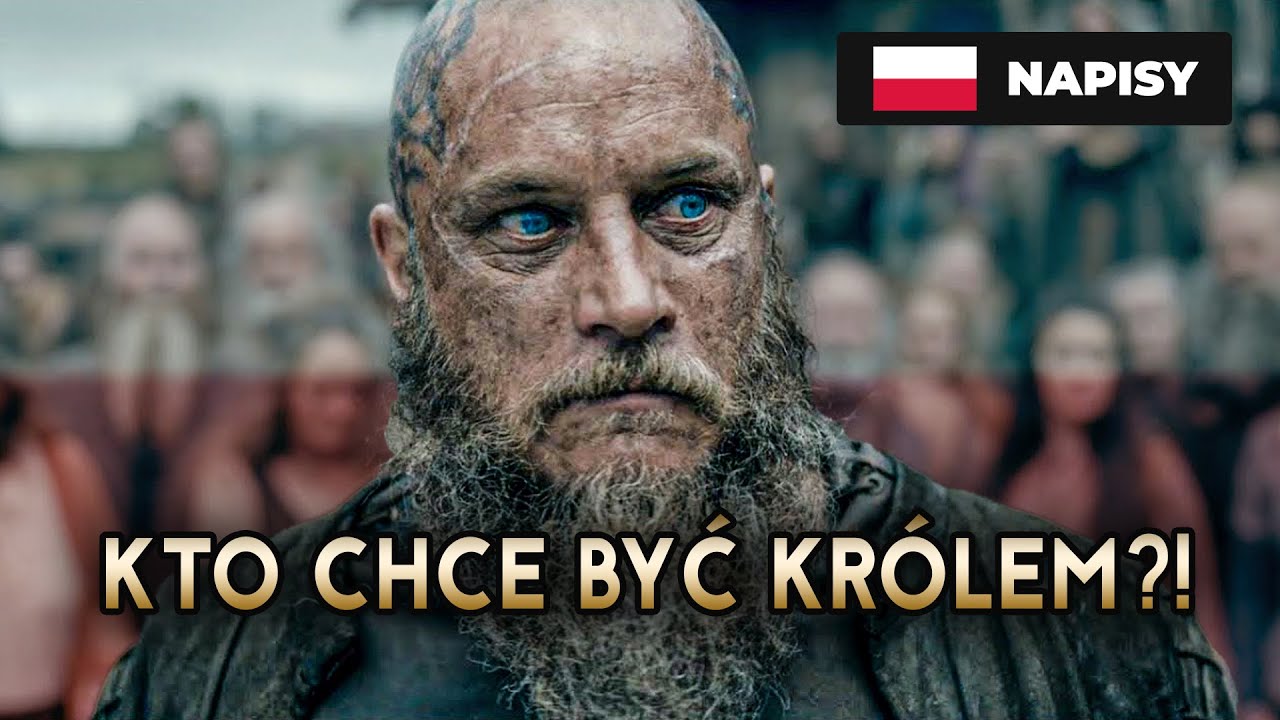 KTO CHCE BYĆ KRÓLEM ?! - Przemowa RAGNARA po Polsku [Scena Wikingowie HD] Vikings NAPISY PL