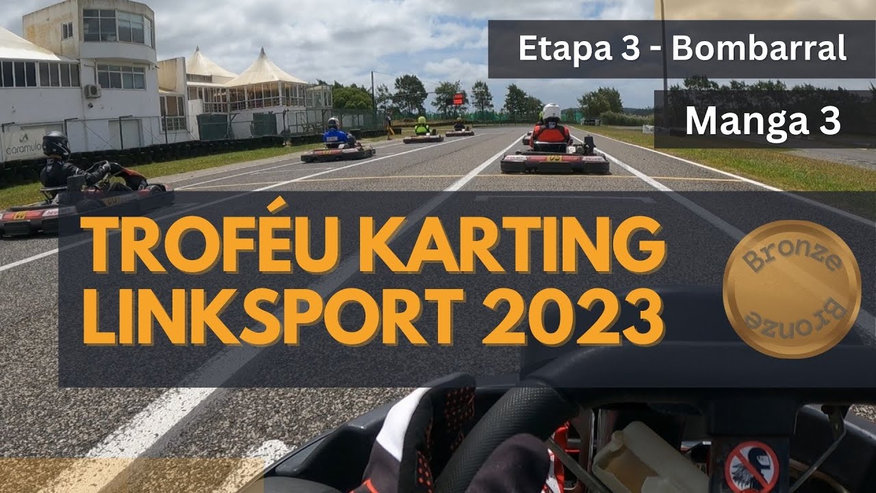 Kartódromo do Bombarral | M3 | P6 | Troféu Karting Linksport 2023 | Etapa 3 | Bronze