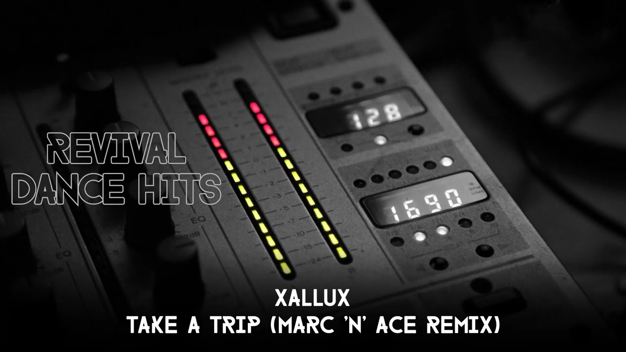 Xallux - Take A Trip (Marc 'N' Ace Remix) [HQ]