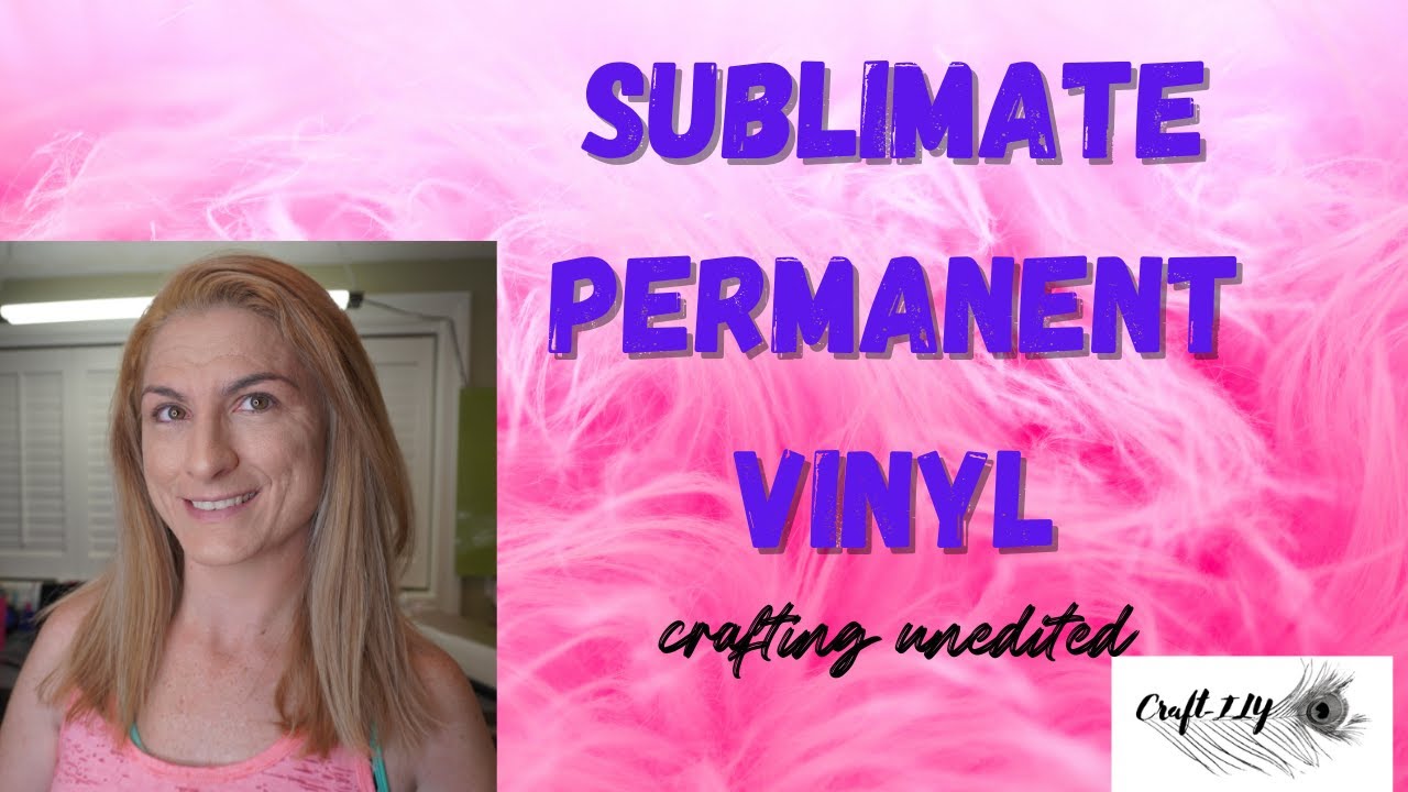 Sublimation on Different Permanent Vinyl