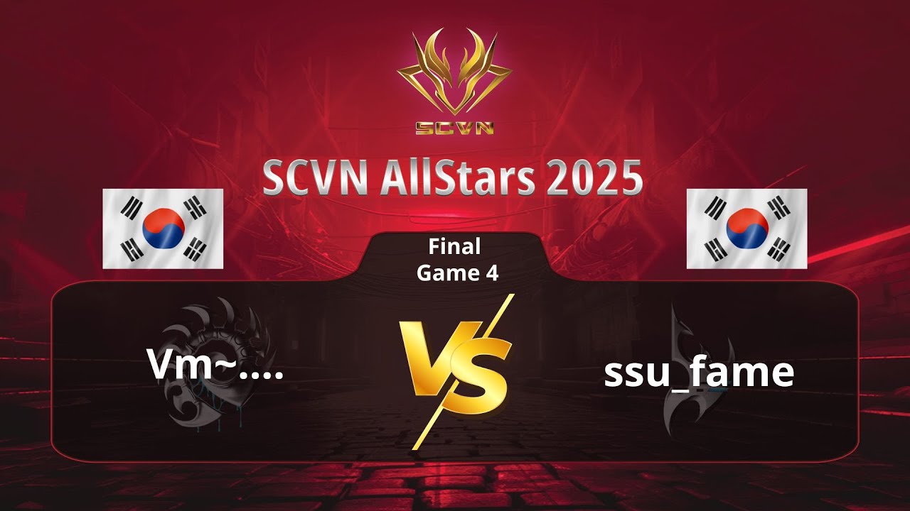 SCVN AllStars 2025 Final | Vm vs SSU_Fame game 4