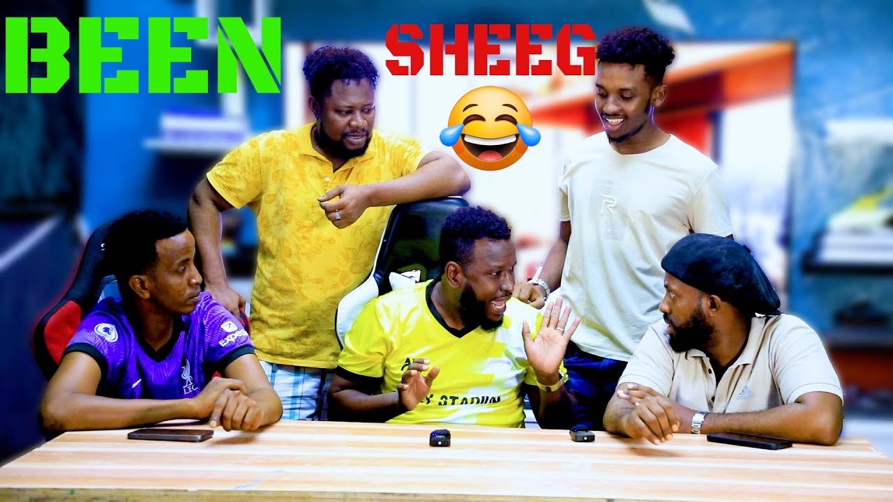 BEEN SHEEG YAA UGU BEEN WEEYN P4