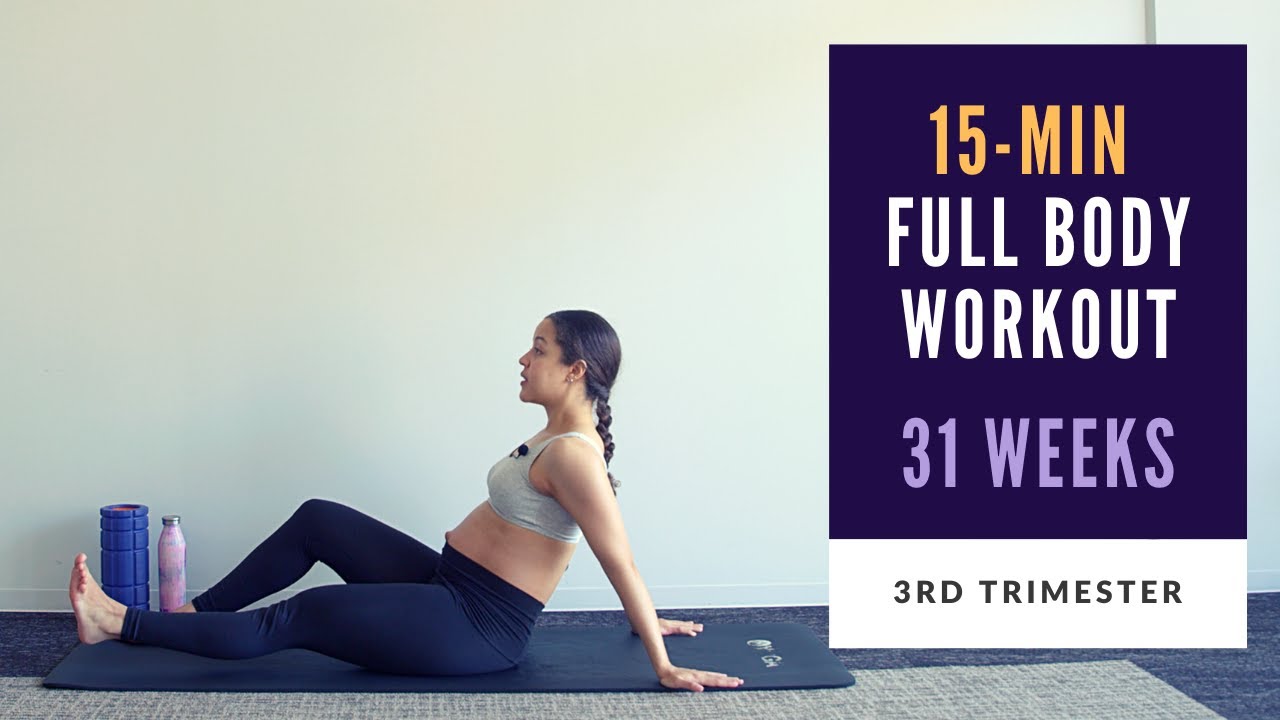 Week 31 of Pregnancy | 15-min Full Body Prenatal Workout