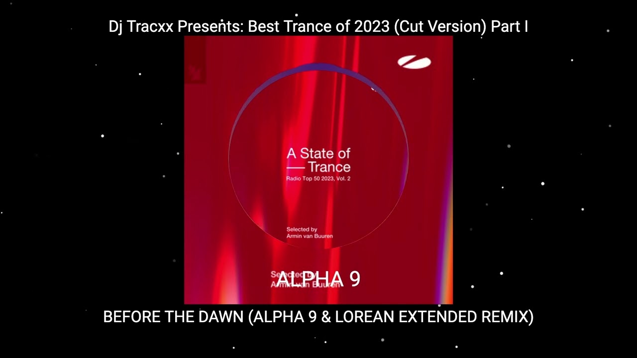 Dj Tracxx Presents: Best Trance of 2023 part 1